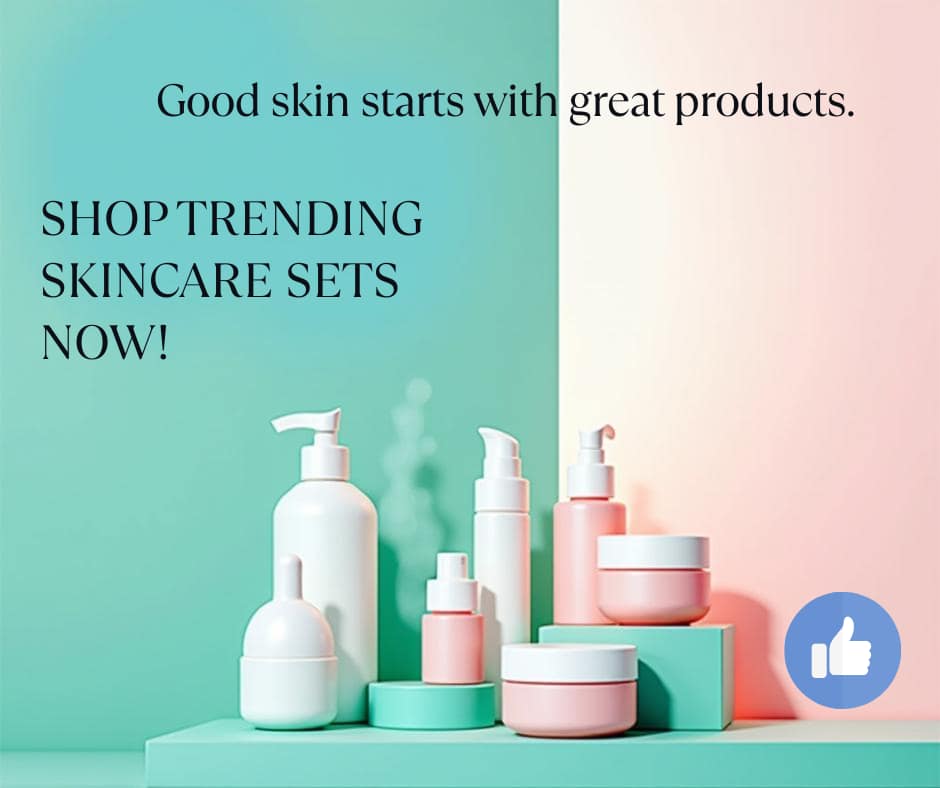 Shop Trending Skincare Sets Now!